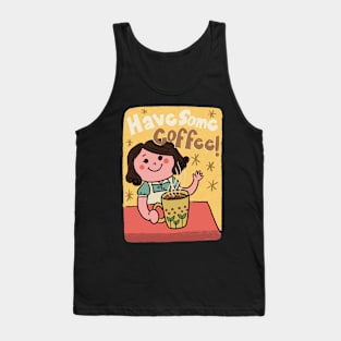 Have some coffee retro style poster illustration Tank Top